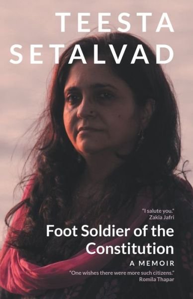 Cover for Teesta Setalvad · Foot Soldier of the Constitution (Paperback Bog) (2020)