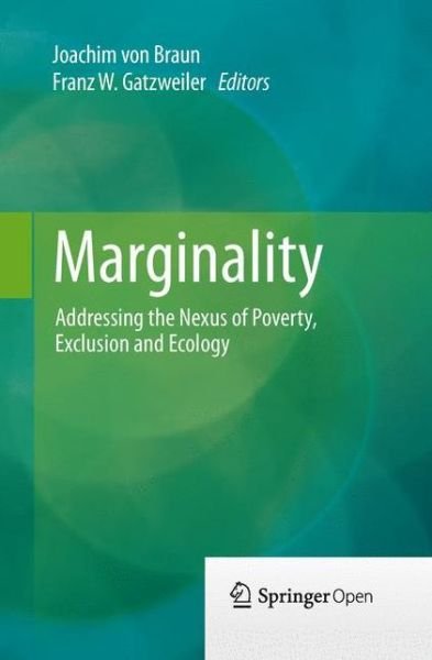 Cover for Joachim Von Braun · Marginality: Addressing the Nexus of Poverty, Exclusion and Ecology (Pocketbok) [Softcover reprint of the original 1st ed. 2014 edition] (2015)