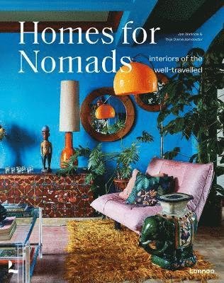 Homes for Nomads: Interiors of the Well-Travelled - Homes For - Thijs Demeulemeester - Books - Lannoo Publishers - 9789401477437 - October 4, 2021