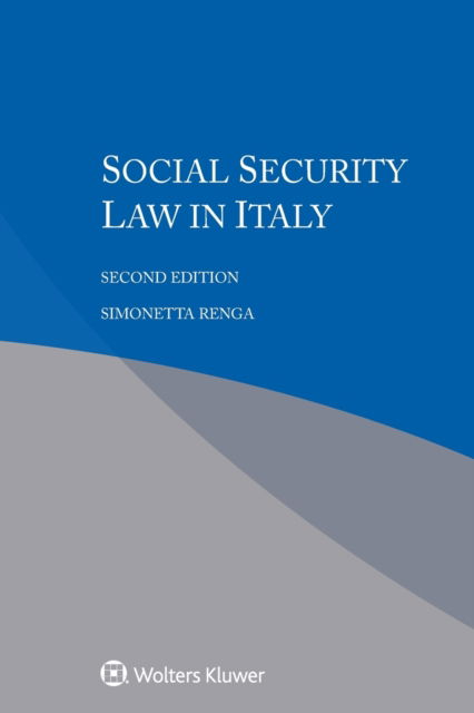 Simonetta Renga · Social Security Law in Italy (Paperback Book) (2020)