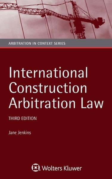 Cover for Jane Jenkins · International Construction Arbitration Law (Innbunden bok) (2021)