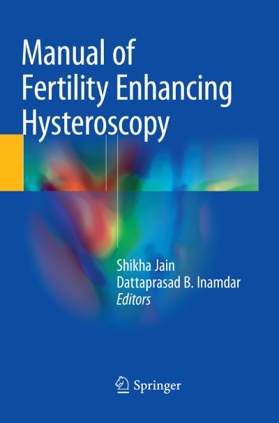 Cover for Manual of Fertility Enhancing Hysteroscopy (Paperback Book) [Softcover Reprint of the Original 1st 2018 edition] (2018)