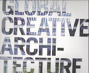 Cover for Daniel Schulz · Global Creative Architecture (Hardcover Book) (2008)