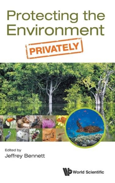 Cover for Jeffrey Bennett · Protecting The Environment, Privately (Gebundenes Buch) (2015)