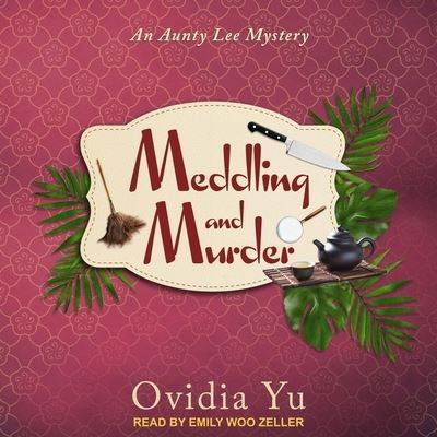 Cover for Ovidia Yu · Meddling and Murder (CD) (2021)