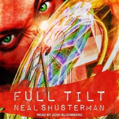 Cover for Neal Shusterman · Full Tilt (CD) (2018)
