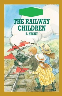 Cover for E Nesbit · The Railway Children Illustrated (Pocketbok) (2021)