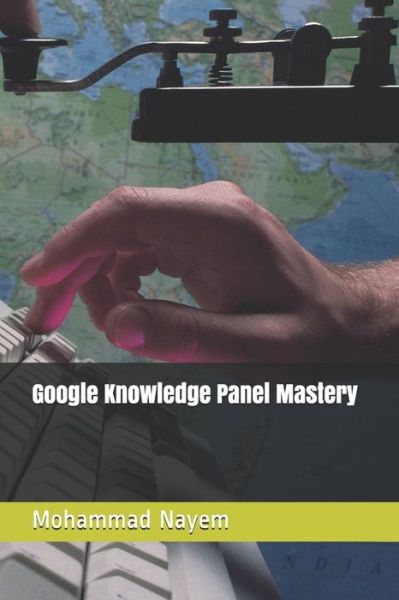 Cover for MD Nasim · Google Knowledge Panel Mastery (Paperback Book) (2021)