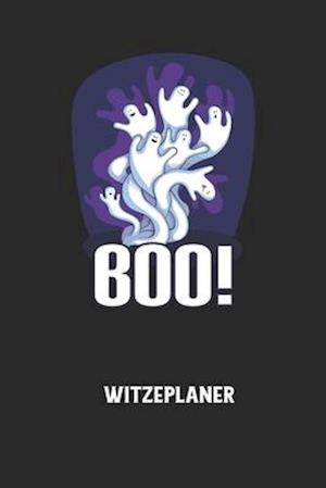 BOO! - Witzeplaner - Witze Notizbuch - Kirjat - Independently Published - 9798607561437 - lauantai 1. helmikuuta 2020