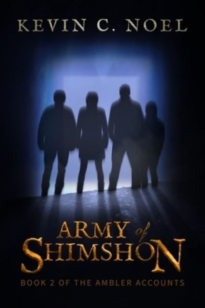 Cover for Kevin C Noel · Army of Shimshon (Paperback Book) (2020)