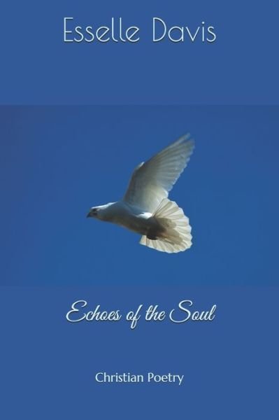 Cover for Esselle Davis · Echoes of the Soul (Paperback Book) (2020)