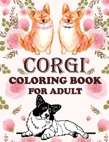 Cover for Blue Zine Publishing · Corgi Coloring Book For Adult (Pocketbok) (2020)