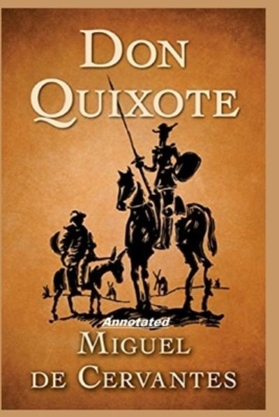 Cover for Miguel de Cervantes · Don Quixote Annotated (Taschenbuch) (2021)