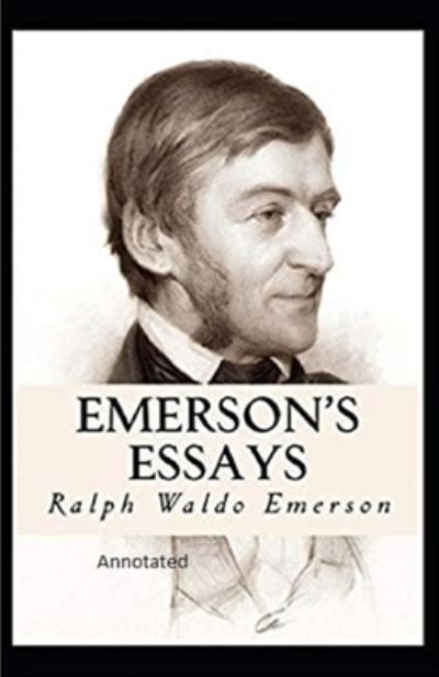 Cover for Ralph Waldo Emerson · Essays Annotated (Paperback Book) (2021)