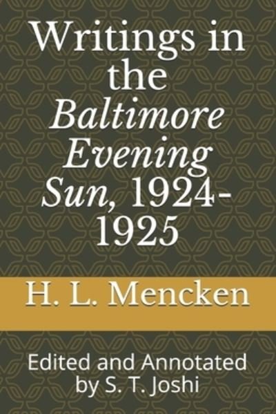 Writings in the Baltimore Evening Sun, 1924-1925 - Professor H L Mencken - Böcker - Independently Published - 9798737488437 - 13 april 2021