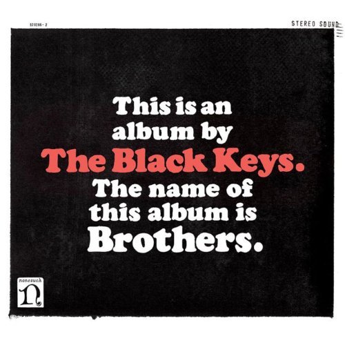 Black Keys-brothers - The Black Keys - Musiikki - ROCK - 0075597981438 - tiistai 18. toukokuuta 2010