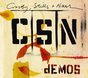 Demos - Crosby Stills Nash - Musiikki - Rhino Entertainment Company - 0081227986438 - tiistai 2. kesäkuuta 2009