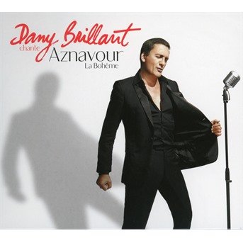 Chante Aznavour - La Boheme - Dany Brillant - Música - PLG - 0190295209438 - 16 de outubro de 2020
