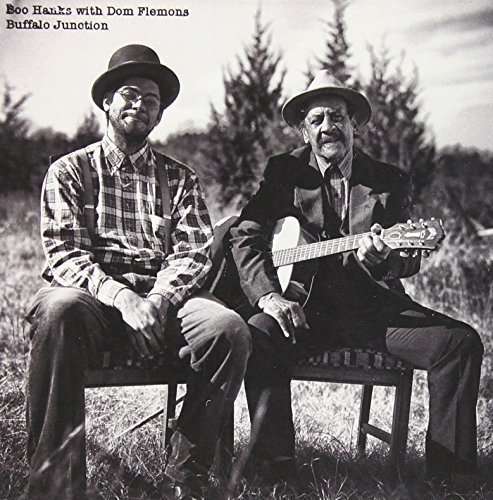 Cover for Boo Hanks &amp; Dom Flemons · Buffalo Junction (CD) (2015)