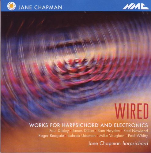 Cover for Jane Chapman · Wired: Works for Harpsichord &amp; Electronics (CD) (2009)