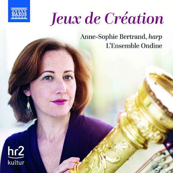 Cover for Anne-sophie Bertrand · Ravel / Faure / Hoffmann / Gordon / Debussy / Caplet: Jeux De Creation (CD) (2021)