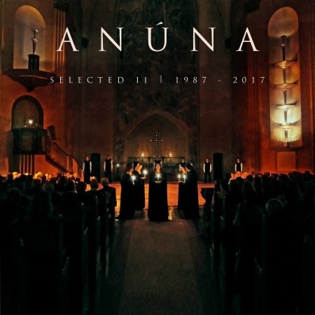Cover for Anuna · Selected Ii 1987-2017 (CD) (2018)