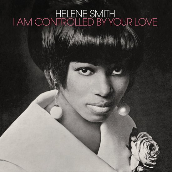 Cover for Helene Smith · I Am Controlled by Your Love (Ltd Metallic Silver Vinyl) (LP) [Coloured edition] (2023)