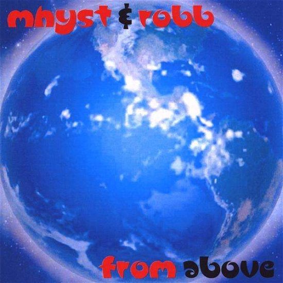 Cover for Mhyst &amp; Robb · From Above (CD) (2008)