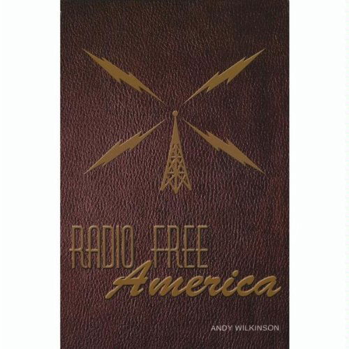 Cover for Andy Wilkinson · Radio Free America (CD) (2010)