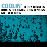 Coolin' - Teddy Charles - Muziek - DOWN AT DAWN - 0889397001438 - 14 februari 2022