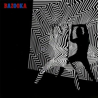 Cover for Bazooka · 1982-1984 Plus/ / Collection From Dutch Wave Band (CD) (2010)