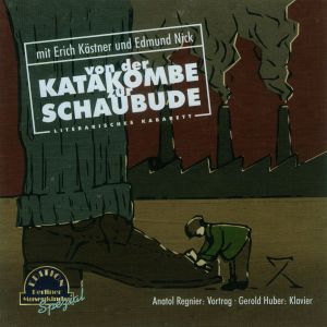 Cover for Anatol Regnier · Von Der Katakombe Zur Schaubude (CD) (2011)