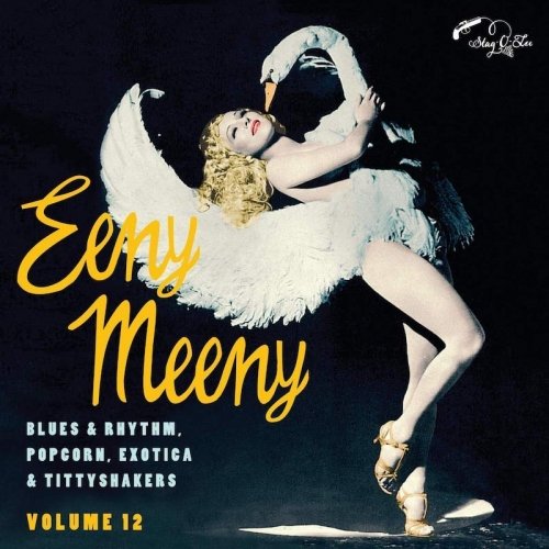 Eeny Meeny: Volume 12 / Various - Eeny Meeny: Volume 12 / Various - Musik - STAG-O-LEE - 4015698019438 - 7. december 2018
