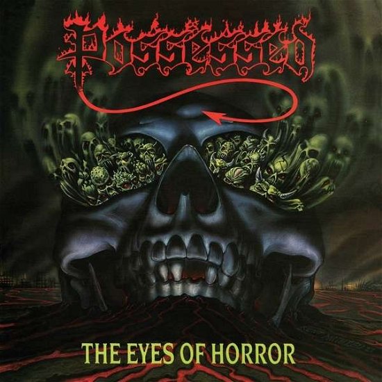 Cover for Possessed · Eyes Of Horror The (ltd. clear / red splatter vinyl) (LP) (2015)
