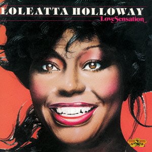 Love Sensation - Loleatta Holloway - Musik - ULTRA VYBE CO. - 4526180117438 - 24. oktober 2012