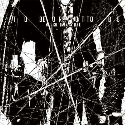 To Be or Not to Be - Nightmare - Musik - YI - 4542114103438 - 1. april 2014