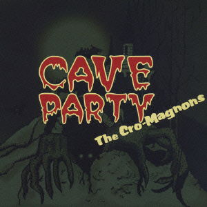 Cover for The Cro-magnons · Cave Party (CD) [Japan Import edition] (2007)