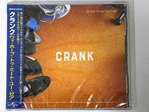 Cover for Crank · We Hope to Meet You There (CD) [Bonus Tracks edition] (1998)