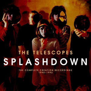 Cover for Telescopes · Splashdown The Complete Recordings 1990 1992 (CD) (2022)