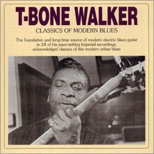 Classics Of Modern Blues - T-Bone Walker - Muziek - BGO REC - 5017261205438 - 11 juni 2002
