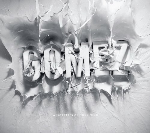 Cover for Gomez · Whatever's on Your Mind (CD) (2011)