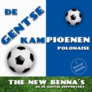 Gentse Kampioenen Polonaise - New Benna's & De Gentse Supporters - Musik - TNB - 5425017526438 - 13. maj 2016