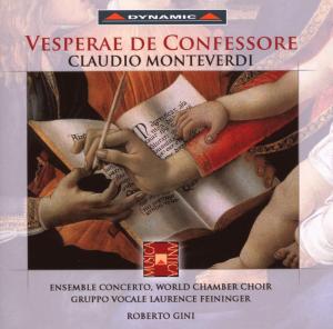 Vesperae De Confessore - Monteverdi / Ensemble Concerto / Gini - Musiikki - DYNAMIC - 8007144605438 - tiistai 29. toukokuuta 2007