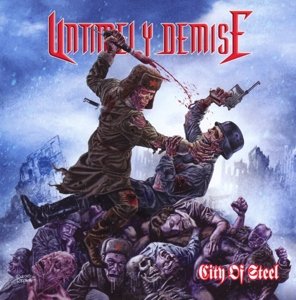 Cover for Untimely Demise · City of Steel (CD) [Reissue edition] (2013)