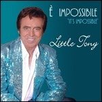 Cover for Little Tony · It's Impossible (CD) (2011)