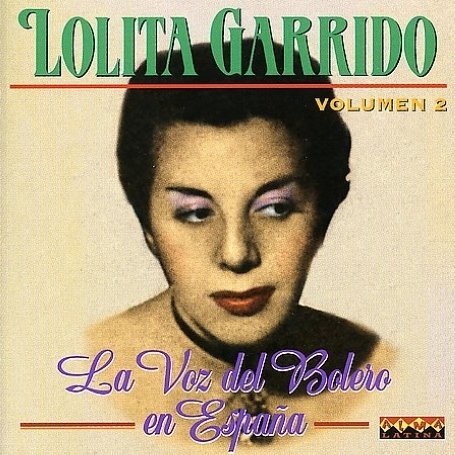 Lolita Garrido · La Voz Del Bolero En Espana Vol.2 (CD) (1997)