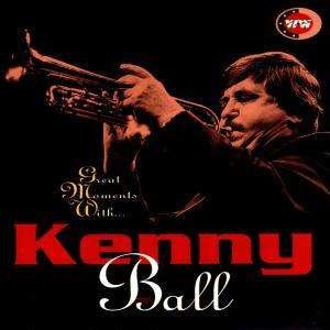Kenny Ball · Kenny Ball - Great Moments With (CD) (2021)