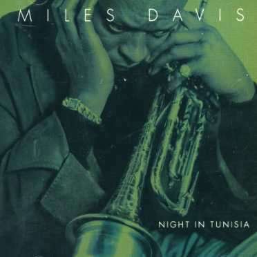Cover for Miles Davis · Night in Tunesia (CD)
