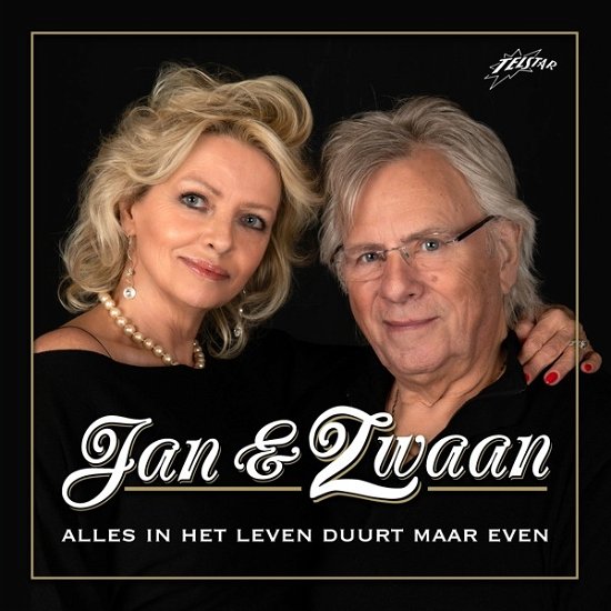 Cover for Jan &amp; Zwaan · Alles In Het Leven Duurt Maar Even (CD) (2022)