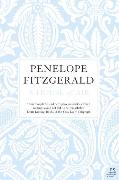 A House of Air - Penelope Fitzgerald - Libros - HarperCollins Publishers - 9780007136438 - 7 de noviembre de 2005